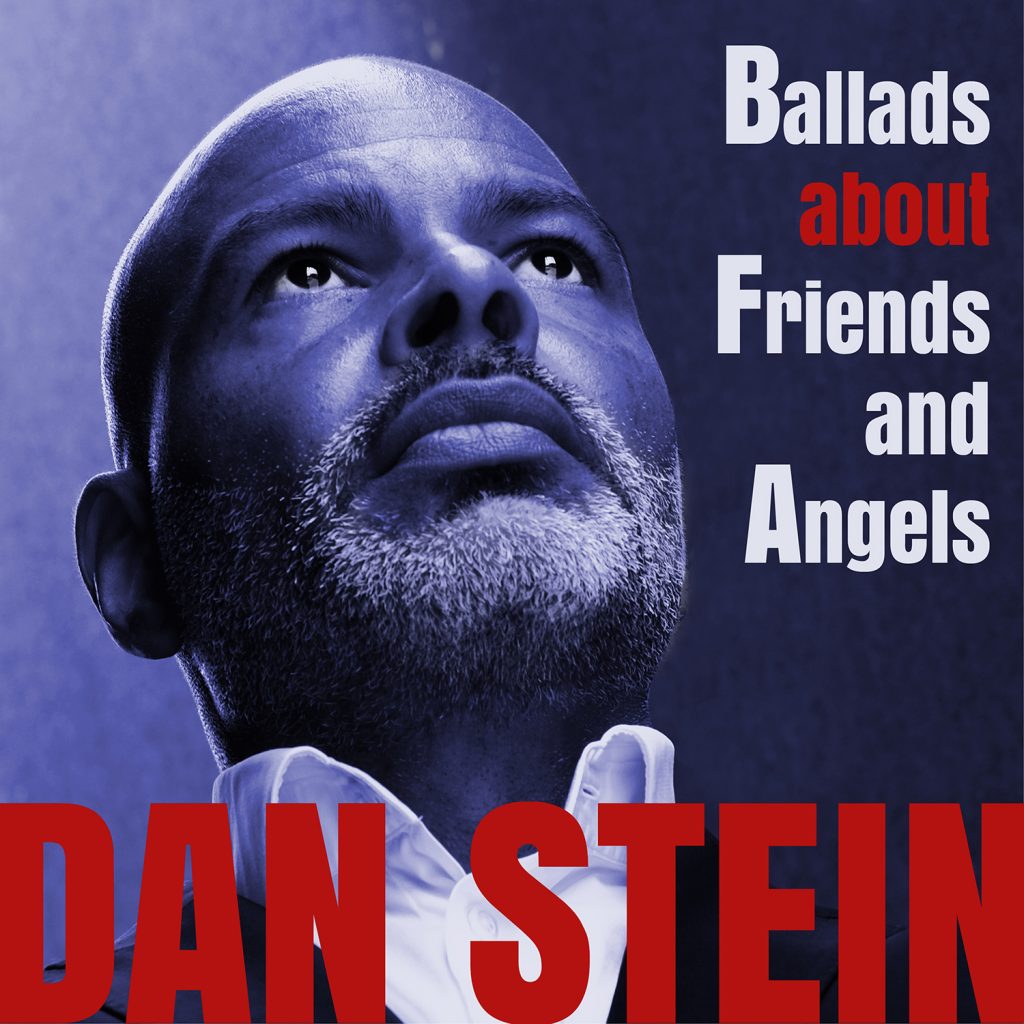 Dan Stein - Ballads about Friends and Angels